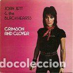 Vinyl records: Joan Jett & The Blackhearts &ndash; Crimson And Clover (Vinyl, Boardwalk Records, Inc. EPC A-2485)