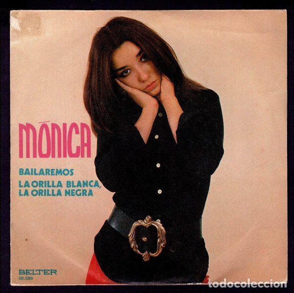 Disques de vinyle: M&oacute;nica &ndash; Bailaremos / La Orilla Blanca, La Orilla Negra (Vinyl, Belter 08.089)