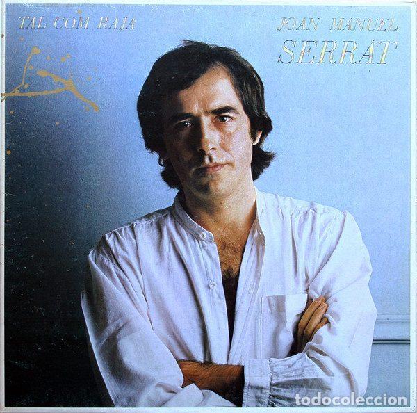 Vinyl records: Joan Manuel Serrat &ndash; Tal Com Raja (Vinyl, Ariola I-203153)