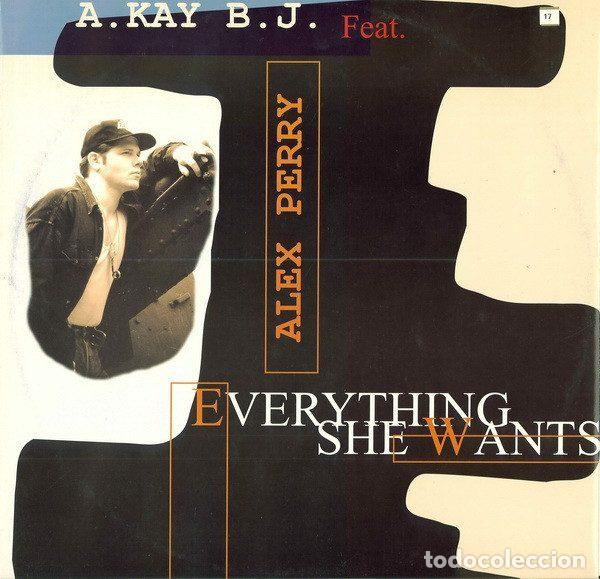 Disques de vinyle: A.Kay B.J. Feat. Alex Perry &ndash; Everything She Wants (Vinyl, 21st Century Records CNT 21-144)
