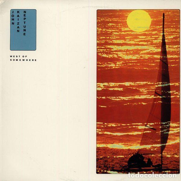 Dischi in vinile: John Kaizan Neptune &ndash; West Of Somewhere (Vinyl, Milestone M-9113)