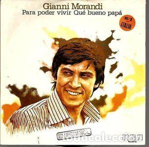Vinyl-Schallplatten: Gianni Morandi &ndash; Para Poder Vivir / Qu&eacute; Bueno Pap&aacute; (Vinyl, RCA PB-6018)