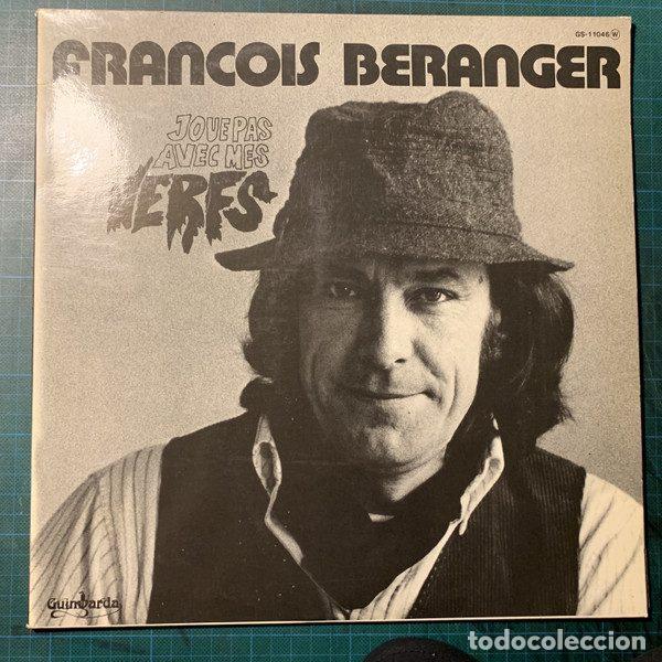 Dischi in vinile: Francois Beranger &ndash; Joue Pas Avec Mes Nerfs (Vinyl, Guimbarda GS-11046)