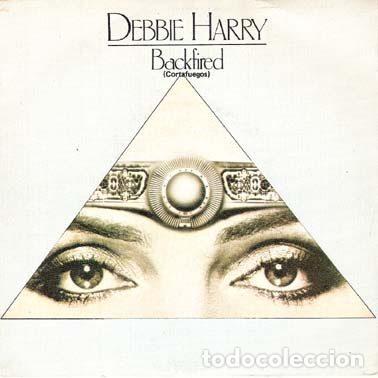 Discos de vinil: Debbie Harry &ndash; Backfired = Cortafuegos (Vinyl, Chrysalis CHS 2526)