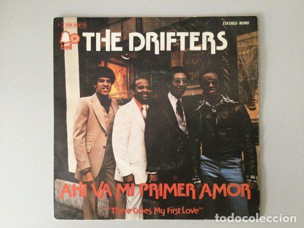 Vinyl-Schallplatten: The Drifters &ndash; There Goes My First Love = Ahi Va Mi Primer Amor (Vinyl, Bell Records 1 J006-96.819)