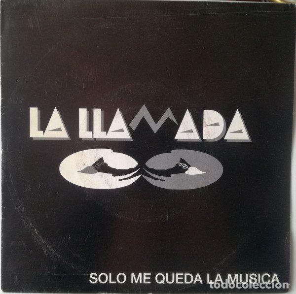 Vinyl records: La Llamada &ndash; Solo Me Queda la M&uacute;sica (Vinyl, Salamandra SD-441)