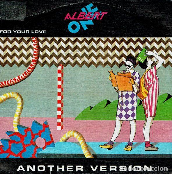 Discos de vinilo: Albert One &ndash; For Your Love (Another Version) (Vinyl, Blanco Y Negro BNS-172)