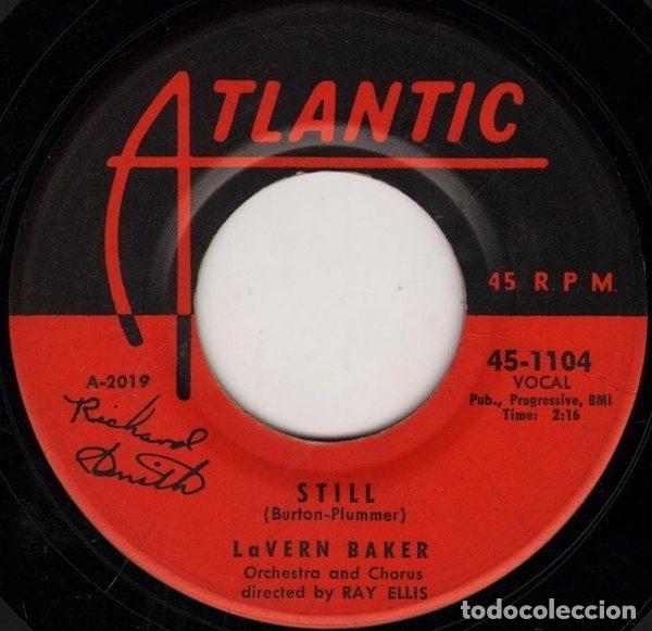 Discos de vinil: LaVern Baker &ndash; Still / I Can't Love You Enough (Vinyl, Atlantic 45-1104)