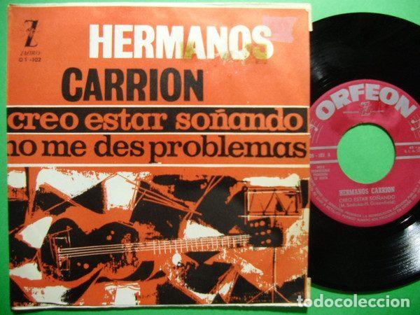 Discos de vinil: Hermanos Carrion &ndash; Creo Estar So&ntilde;ando (Vinyl, Orfeon OS - 102)