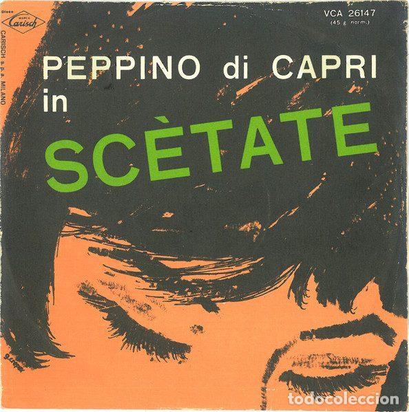 Discos de vinilo: Peppino Di Capri &ndash; Sc&egrave;tate (Vinyl, Carisch VCA 26147)