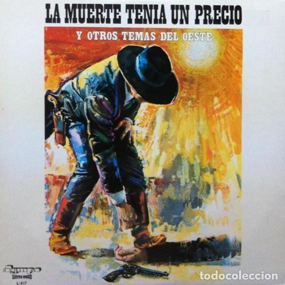 Discos de vinil: Orquesta Dimitri Papadopoulos &ndash; La Muerte Ten&iacute;a Un Precio Y Otros Temas Del Oeste (Vinyl, Olympo...