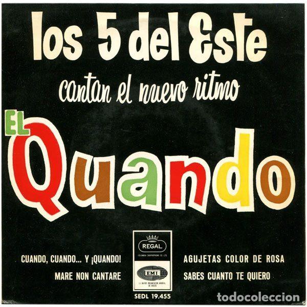 Discos de vinil: Los 5 Del Este &ndash; Cantan El Nuevo Ritmo &rdquo;El Quando&rdquo; (Vinyl, Regal SEDL 19.455)