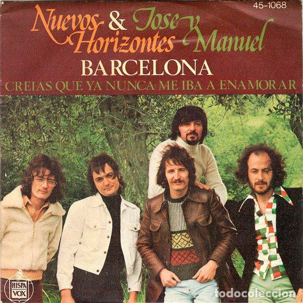 Discos de vinilo: Nuevos Horizontes & Jose Y Manuel &ndash; Barcelona (Vinyl, Hispavox 45-1068)