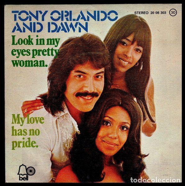 Disques de vinyle: Tony Orlando & Dawn &ndash; Look In My Eyes Pretty Woman / My Love Has No Pride (Vinyl, Bell Records...