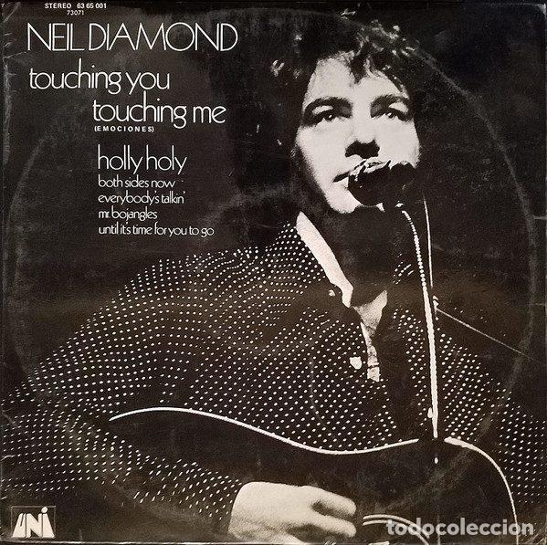 Discos de vinilo: Neil Diamond &ndash; Touching You, Touching Me (Vinyl, UNI Records 73071)