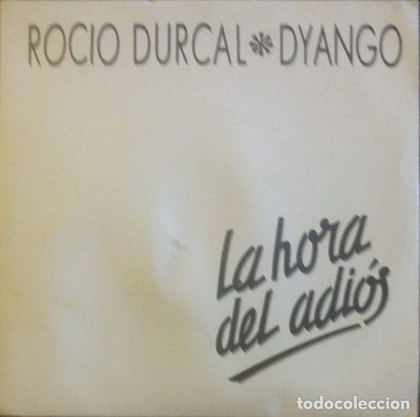 Discos de vinil: Roc&iacute;o D&uacute;rcal, Dyango &ndash; La Hora Del Adi&oacute;s (Vinyl, EMI 0061221537)