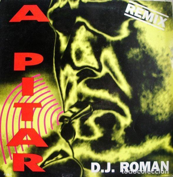Vinyl-Schallplatten: D.J. Roman &ndash; A Pitar (Remix) (Vinyl, Max Music NM922MX)