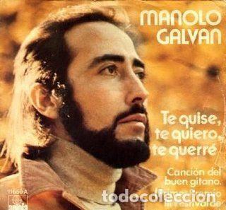 Vinyl-Schallplatten: Manolo Galv&aacute;n &ndash; Te Quise, Te Quiero, Te Querre (Vinyl, Ariola 11659-A)