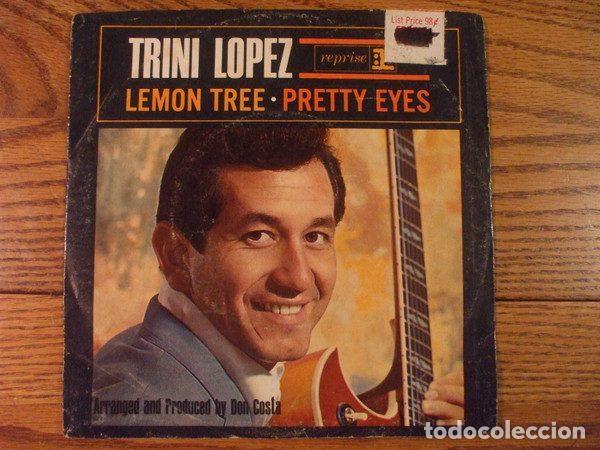 Vinyl records: Trini Lopez &ndash; Lemon Tree / Pretty Eyes (Vinyl, Reprise Records 0336)