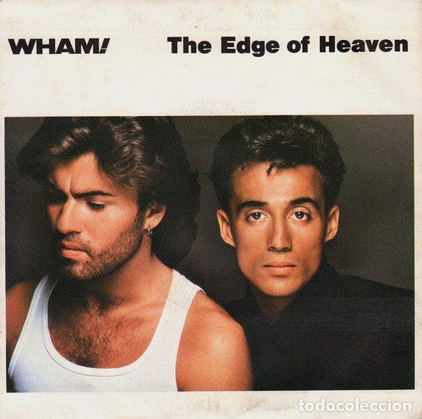 Vinyl records: Wham! &ndash; The Edge Of Heaven (Vinyl, Epic EPC A 7183)