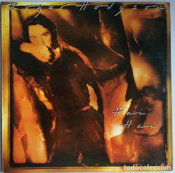 Dischi in vinile: Roger Hodgson &ndash; Hai Hai (Vinyl, A&M Records 395 112-1)