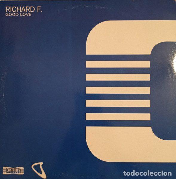 Disques de vinyle: Richard F. &ndash; Good Love (Vinyl, Container Records NM 7082 MX)