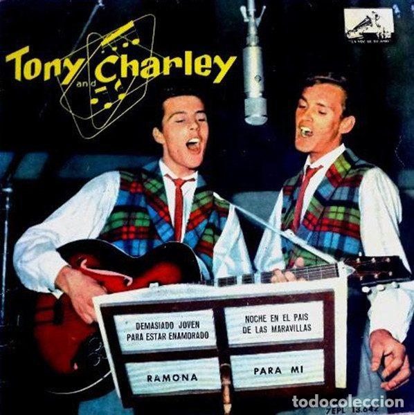 Discos de vinilo: Tony And Charley &ndash; Ramona / Demasiado Joven Para Estar Enamorado / Para Mi / Noche En El Pais De...