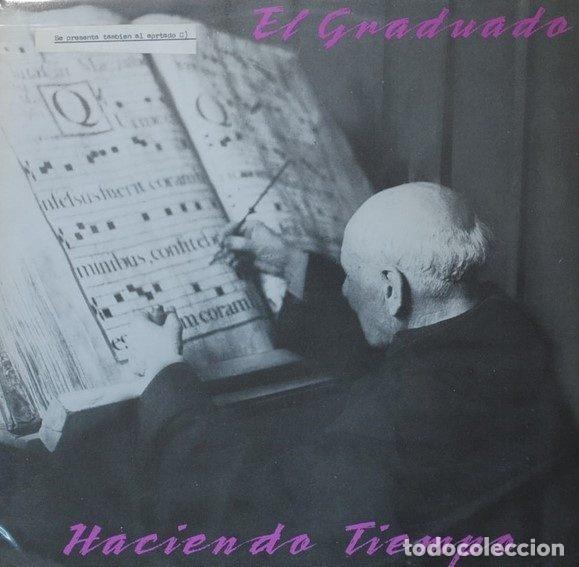 Disques de vinyle: El Graduado &ndash; Haciendo Tiempo (Vinyl, Discos Medicinales MED-011)