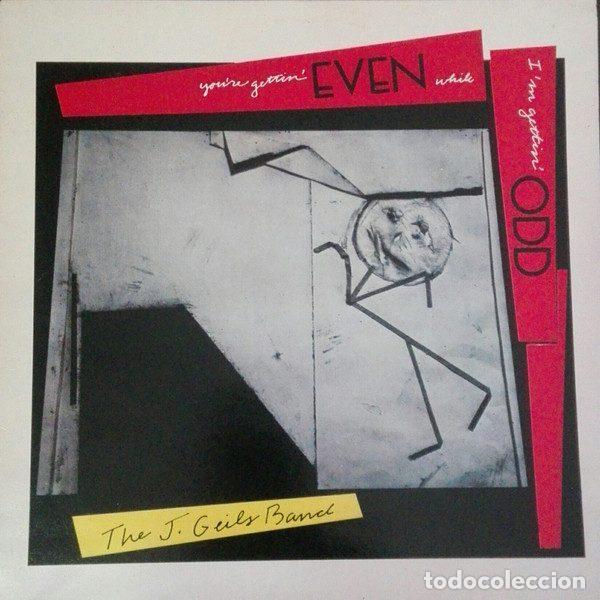 Discos de vinilo: The J. Geils Band &ndash; You're Gettin' Even While I'm Gettin' Odd (Vinyl, EMI America 066-2402401)