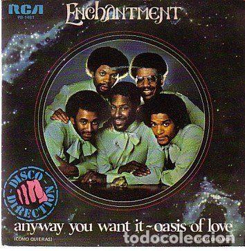 Disques de vinyle: Enchantment &ndash; Anyway You Want It / Oasis Of Love (Vinyl, RCA Victor PB-1481)