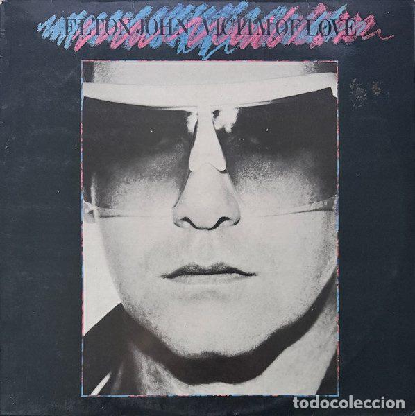 Vinyl-Schallplatten: Elton John &ndash; Victim Of Love (Vinyl, The Rocket Record Company 91 03 509)