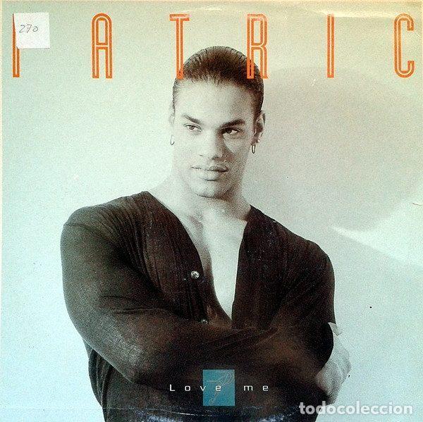 Discos de vinilo: Patric &ndash; Love Me (Vinyl, Arista 74321 215351)