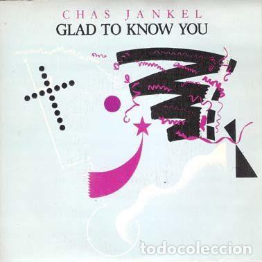 Dischi in vinile: Chas Jankel &ndash; Glad To Know You (Vinyl, A&M Records AMS 9201)