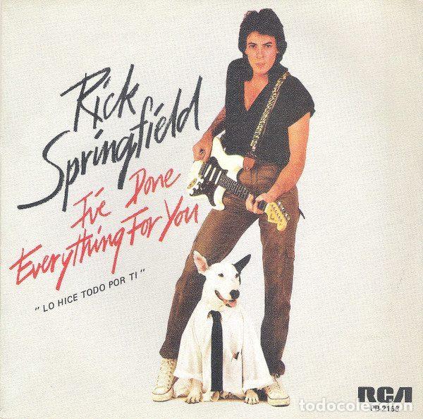 Dischi in vinile: Rick Springfield &ndash; I've Done Everything For You = Lo Hice Todo Por Ti (Vinyl, RCA PB-2166)