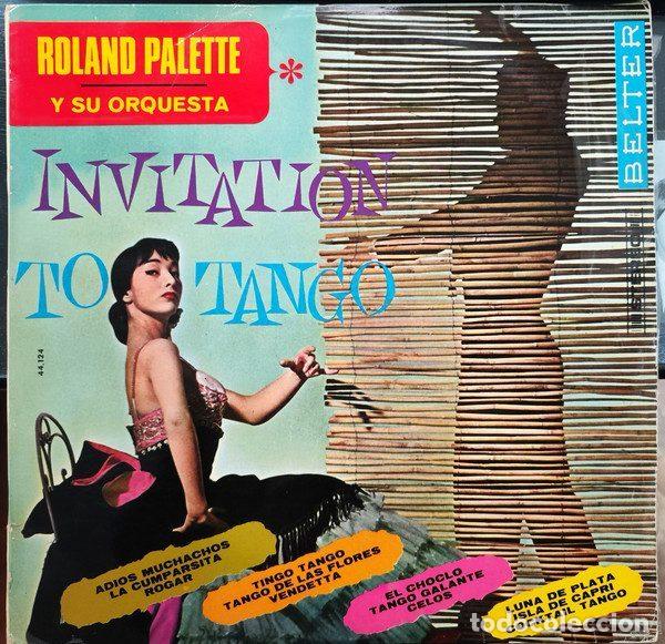 Vinyl records: Roland Palette Y Su Orquesta &ndash; Invitacion To Tango (Vinyl, Belter 44.124)