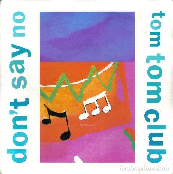 Disques de vinyle: Tom Tom Club &ndash; Don't Say No (Vinyl, Fontana TCBX 112)