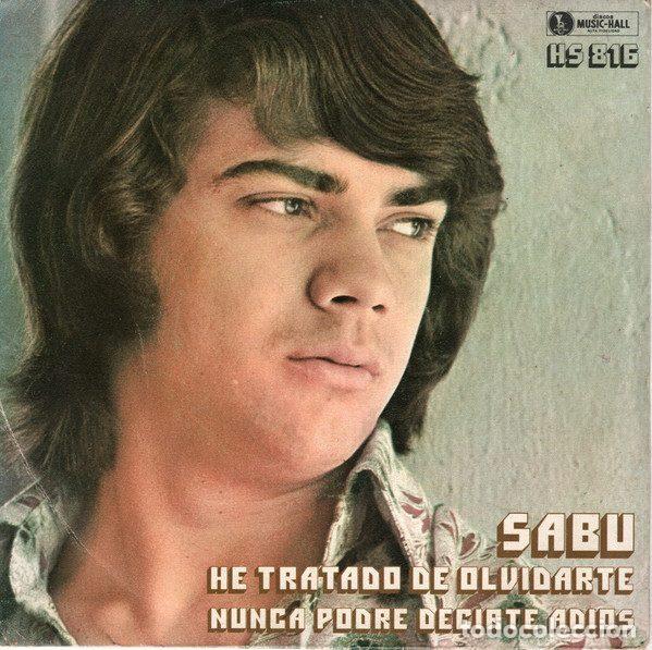 Discos de vinilo: Sabu &ndash; He Tratado De Olvidarte (Vinyl, Hispavox HS816)