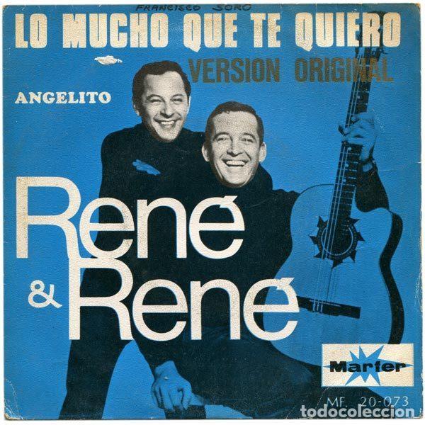 Discos de vinilo: Ren&eacute; & Ren&eacute; &ndash; Lo Mucho Que Te Quiero (Vinyl, Marfer MF 20.073)