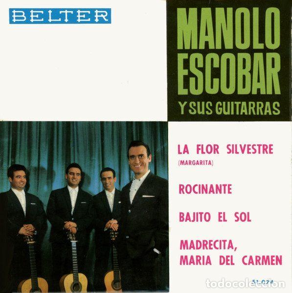 Discos de vinilo: Manolo Escobar Y Sus Guitarras &ndash; La Flor Silvestre (Vinyl, Belter 51.074)