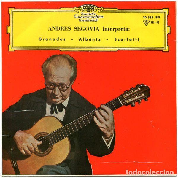 Dischi in vinile: Andr&eacute;s Segovia &ndash; Interpreta: Granados - Alb&eacute;niz - Scarlatti (Vinyl, Deutsche Grammophon 30 588 EPL)