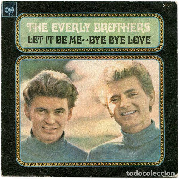 Disques de vinyle: The Everly Brothers &ndash; Let It Be Me / Bye Bye Love (Vinyl, CBS 5109)