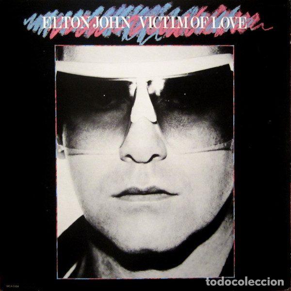 Vinyl records: Elton John &ndash; Victim Of Love (Vinyl, MCA Records MCA-5104)