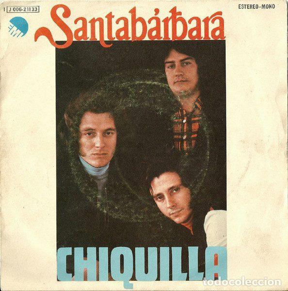 Discos de vinil: Santab&aacute;rbara &ndash; Chiquilla (Vinyl, EMI 1 J 006-21133)
