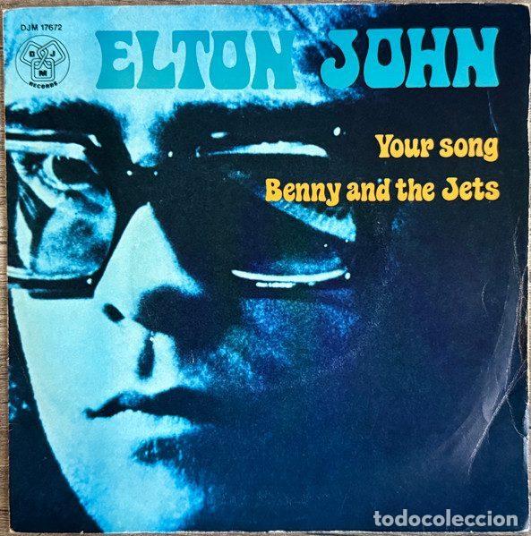 Vinyl-Schallplatten: Elton John &ndash; Your Song / Benny And The Jets (Vinyl, DJM Records DJM 17672)