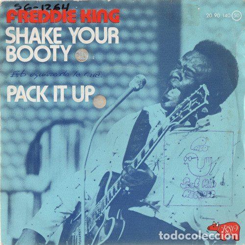 Vinyl records: Freddie King &ndash; Shake Your Booty / Pack It Up (Vinyl, RSO 20 90 140)