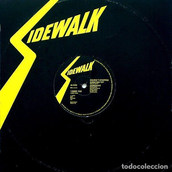 Discos de vinilo: Gonzalez &ndash; Havent Stopped Dancing Yet (Vinyl, Sidewalk 12SID 102) - Foto 3