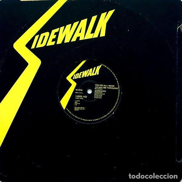 Discos de vinilo: Gonzalez &ndash; Havent Stopped Dancing Yet (Vinyl, Sidewalk 12SID 102) - Foto 4