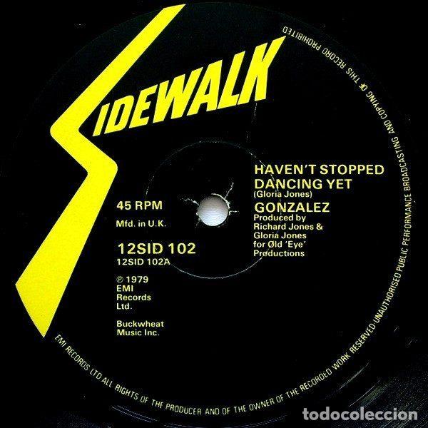 Vinyl records: Gonzalez &ndash; Haven't Stopped Dancing Yet (Vinyl, Sidewalk 12SID 102)