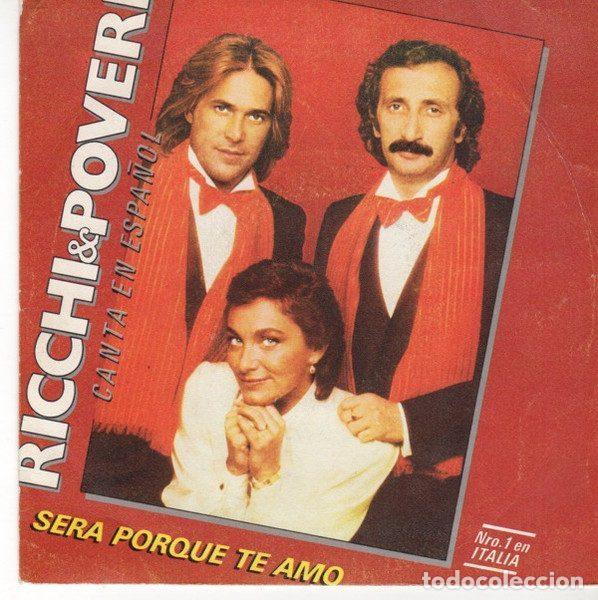 Dischi in vinile: Ricchi & Poveri &ndash; Sera Porque Te Amo (Vinyl, Baby Records CBS A 1564)