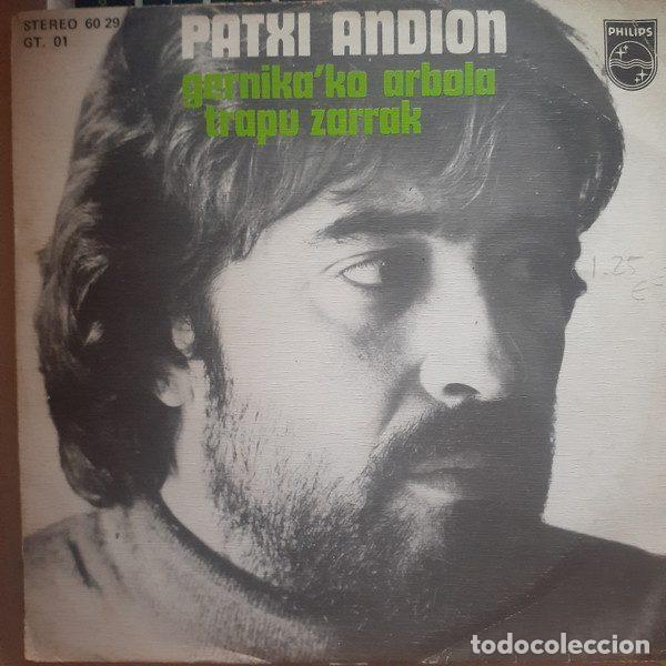 Dischi in vinile: Patxi Andi&oacute;n &ndash; Gernika'ko Arbola / Trapu Zarrak (Vinyl, Philips 60 29 381)